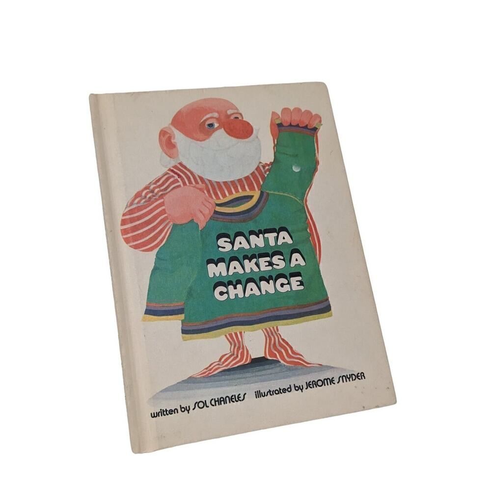Vintage Santa‎ Makes a Change by Sol Chaneles Hardcover Christmas Story Children